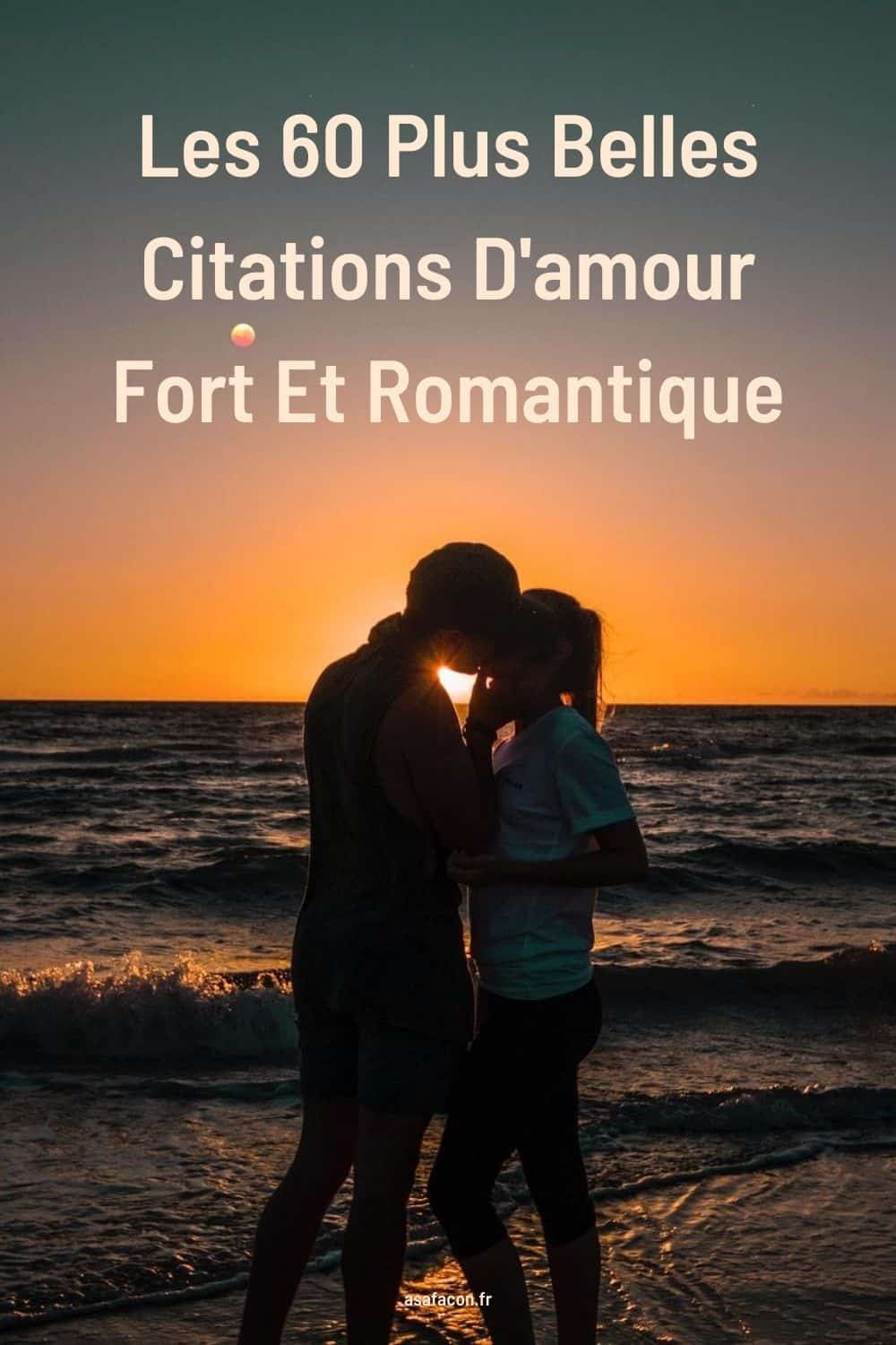 Top 10 Citation Amour Fort Photos Quotes Tn Citations Proverbes Belles Phrases