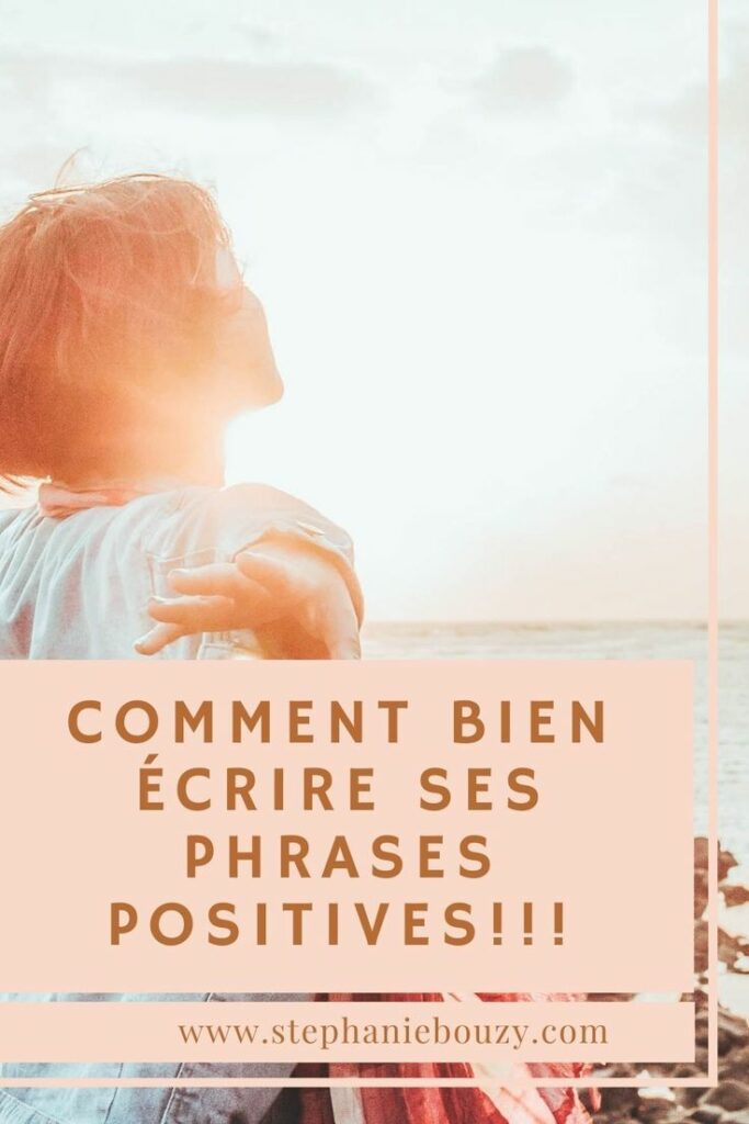 Comment formuler des phrases positives ?