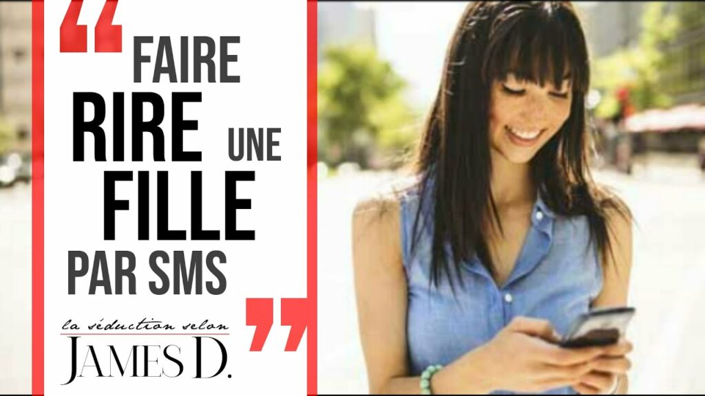 Comment rire une fille par SMS ?