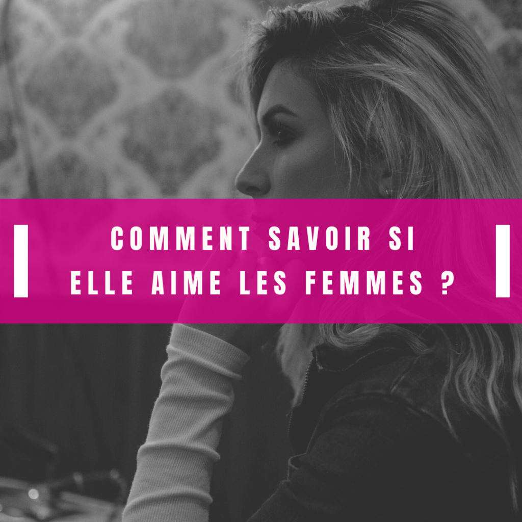 Comment savoir si elle est la femme de ta vie ?
