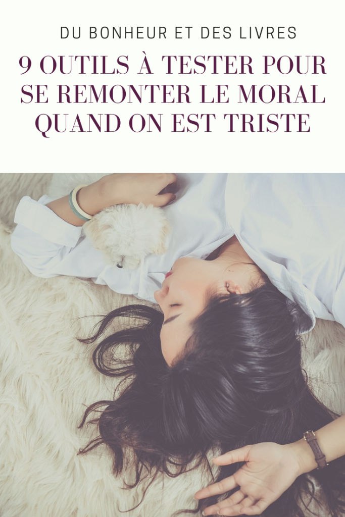 Comment se remonter le moral quand on déprime ?