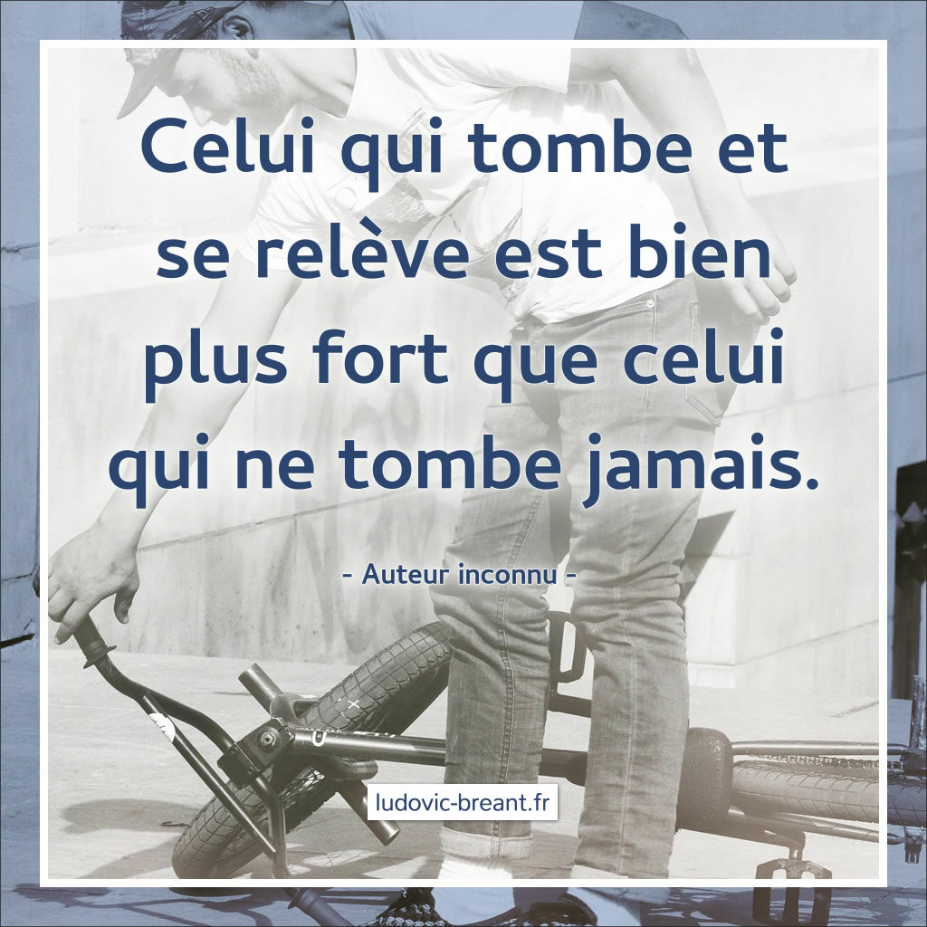 Quand on tombe on se relève plus fort ?