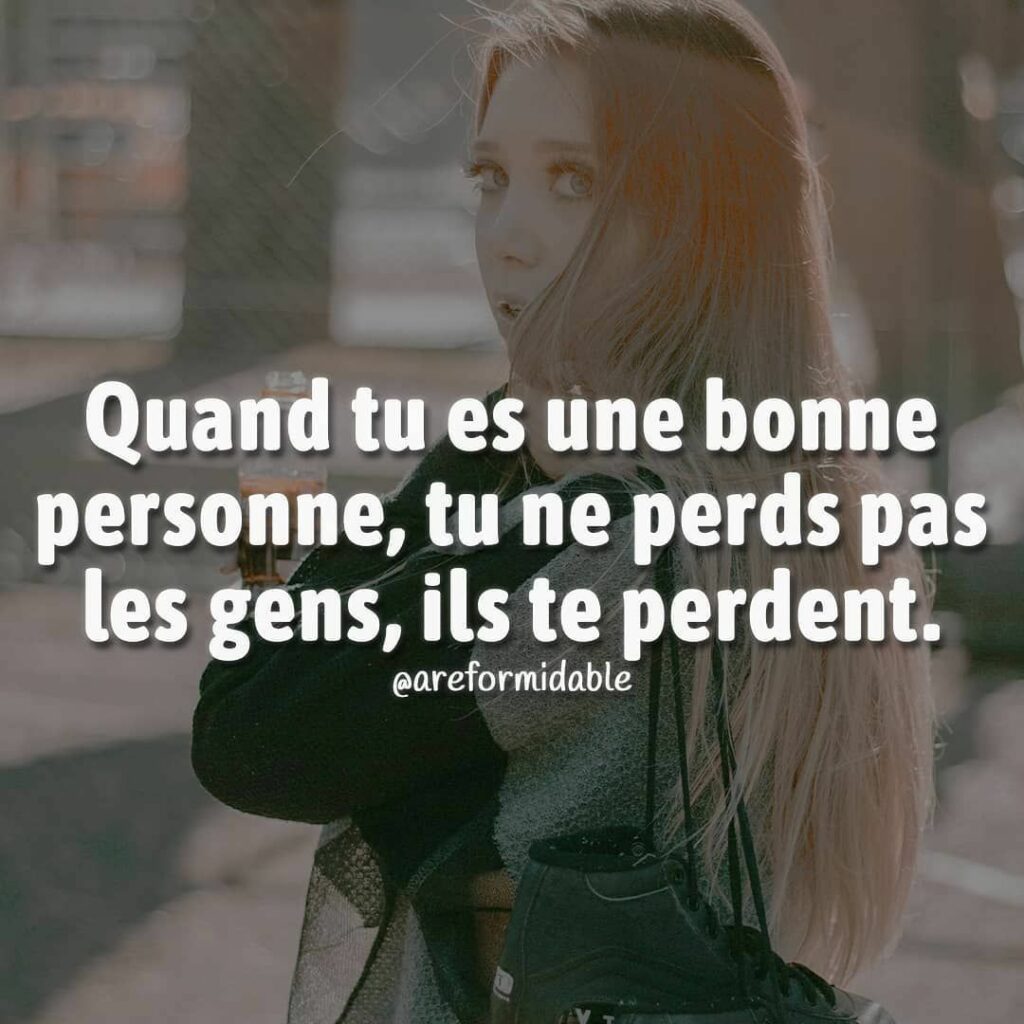 Quand tu perd une personne citation ?