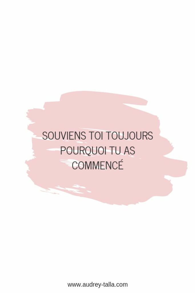 Quand tu veux abandonner Rappelle-toi pourquoi tu as commencé ? Quand tu veux abandonner Rappelle-toi pourquoi tu as commencé ?