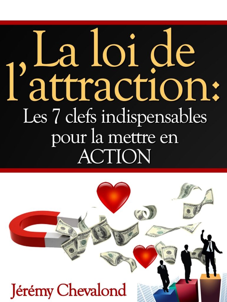 Quelle est la loi de l'attraction ?