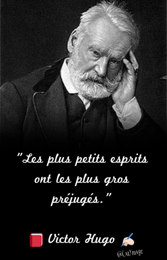 Quels sont les citations de Victor Hugo ? Quels sont les citations de Victor Hugo ?