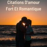 Citation & proverbe AMOUR FORT - 130 citations et ...