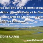 Citation FOLIE : 500 phrases et proverbes