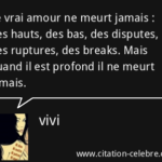 Citation L'AMOUR NE MEURT JAMAIS : 4 phrases et proverbes