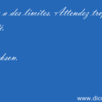 Citations avec ma patience a des limites dans le ...