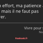 Ma patience a des limites | Citation été, Phrase, Patience