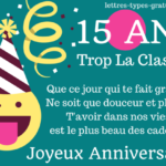 Texte anniversaire 15 ans Garçon ou fille pour souhaiter ...