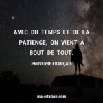 Patience et temps 10+ citations courtes et proverbes