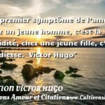 L'amitié ne remplit pas tout le [...] - Victor Hugo