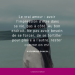Citation & proverbe AMOUR VRAI - 130 citations et ...