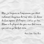 Citations françaises célèbres connues la vérité tue l'espoir