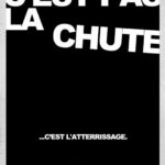 Et si l’important n’était pas la chute mais de réussir à ...