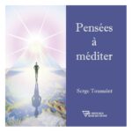 Pensées à méditer – Le simple art de bénir